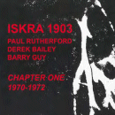 Iskra 1903: Chapter One 1970-1972 (CD: Emanem, 3 CDs)