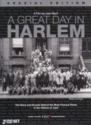 A Great Day In Harlem (DVD: Sony BMG, 2 DVDs)
