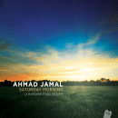 Ahmad Jamal: Saturday Morning (CD: Jazz Village)