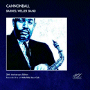 Barnes/Weller Band: Cannonball (CD: ASC)