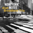 Alan Broadbent Trio: New York Notes (CD: Savant)