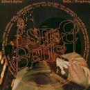 Albert Ayler: Bells/ Prophecy (ESP DISK)