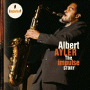 Albert Ayler: The Impulse Story (CD: Impulse)