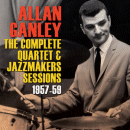 Allan Ganley: The Complete Quartet & Jazzmakers Sessions 1957-59 (CD: Acrobat)