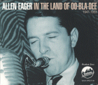 Allen Eager: In The Land Of OO-Bla-Dee (CD: Uptown- US Import)