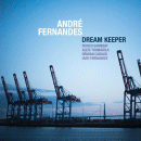 Andre Fernandes: Dream Keeper (CD: Edition)