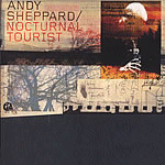 Andy Sheppard: Nocturnal Tourist (CD: Provocateur)