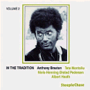 Anthony Braxton: In The Tradition Vol.2 (CD: Steeplechase)