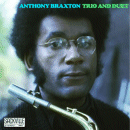 Anthony Braxton: Trio And Duet (CD: Sackville)