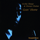 Archie Shepp & Horace Parlan: Goin' Home (CD: Steeplechase)