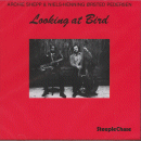 Archie Shepp & Niels-Henning Orsted Pederson: Looking At Bird (CD: Steeplechase)