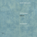 Arild Andersen, Vassilis Tsabropoulos & John Marshall: Achirana (CD: ECM)