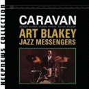 Art Blakey & The Jazz Messengers: Caravan (CD: Riverside Keepnews Collection)