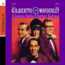 Astrud Gilberto & Walter Wanderley: A Certain Smile, A Certain Sadness (CD: Verve)