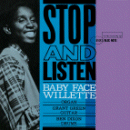 Baby Face Willette: Stop And Listen (CD: Blue Note RVG)