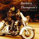 Barbara Thompson's Paraphernalia: Never Say Goodbye (CD: Intuition)