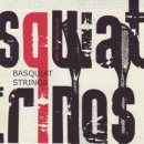 Basquiat Strings with Seb Rochford (CD: F-ire)