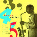 Benny Carter: 3 4 5- The Verve Small Group Sessions (CD: Verve- US Import)