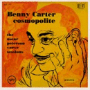 Benny Carter: Cosmopolite- The Oscar Peterson Verve Sessions (CD: Verve- US Import)