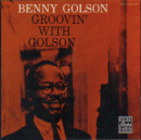 Benny Golson: Groovin' With Golson (CD: New Jazz- US Import)