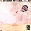 Ben Webster: At The Renaissance (CD: Contemporary- US Import)