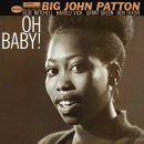 Big John Patton: Oh Baby! (Vinyl LP: Blue Note)