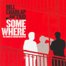 Bill Charlap Trio: Somewhere- The Songs Of Leonard Bernstein (CD: Blue Note)
