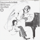 Bill Evans & Jim Hall: Intermodulation (CD: Verve)