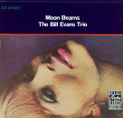 Bill Evans Trio: Moon Beams (CD: Riverside- US Import)