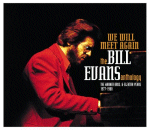 Bill Evans: We Will Meet Again- The Anthology (CD: Warner Bros, 2 CDs)
