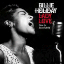Billie Holiday: Lady Love- Live In Basel 1954 (CD: Poll Winners)