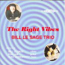 Bill Le Sage Trio: The Right Vibes (CD: Mainstem)