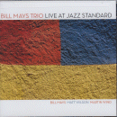 Bill Mays Trio: Live At Jazz Standard (CD: Palmetto)