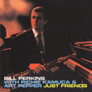 Bill Perkins with Richie Kamuca & Art Pepper: Just Friends (CD: Phono)