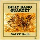 Billy Bang Quartet: Valve No.10 (CD: Soul Note)