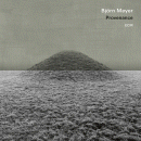 Björn Meyer: Provenance (CD: ECM)