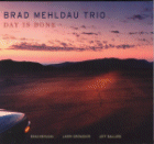 Brad Mehldau Trio: Day Is Done (CD: Nonesuch)