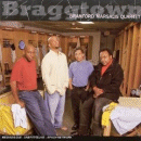 Branford Marsalis Quartet: Braggtown (CD: Marsalis Music)