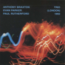 Anthony Braxton/ Evan Parker/ Paul Rutherford: Trio (London) 1993 (CD: Leo)