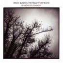 Brian Blade & The Fellowship Band: Season Of Changes (CD: Verve)