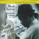 Buck Clayton: Le Vrai Buck Clayton (CD: Lake, 2 CDs)