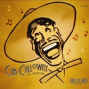 Cab Calloway: This Is Hep (CD: Proper, 4 CDs)