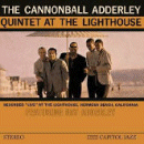 Cannonball Adderley Quintet: At The Lighthouse (CD: Capitol)