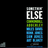 Cannonball Adderley: Somethin' Else (CD: Blue Note RVG)