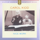 Carol Kidd: Nice Work (CD: Linn)