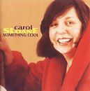 Carol Sloane: Something Cool (CD: Choice/ Candid)