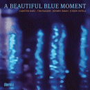 Carsten Dahl: A Beautiful Blue Moment (CD: Storyville)
