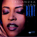 Cassandra Wilson: Blue Light Til Dawn (CD: Blue Note)