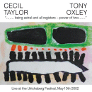 Cecil Taylor & Tony Oxley: Being Astral And All Registers - Power Of Two (CD: Discus Music)