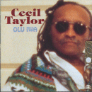 Cecil Taylor: Olu Iwa (CD: Soul Note)